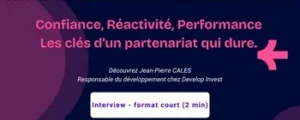 Interview client Develop'Invest